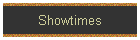 Showtimes